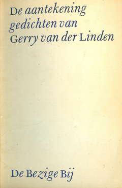 bert schierbeek,gerry van der linden,poésie,poëzie,nederland,pays-bas,geert lubberhuizen,remco campert