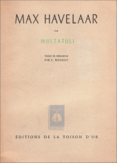 Multatuli, Henry de Jouvenel, littérature, traduction, Alexandre Cohen, Insulinde, Pays-Bas, Max Havelaar 