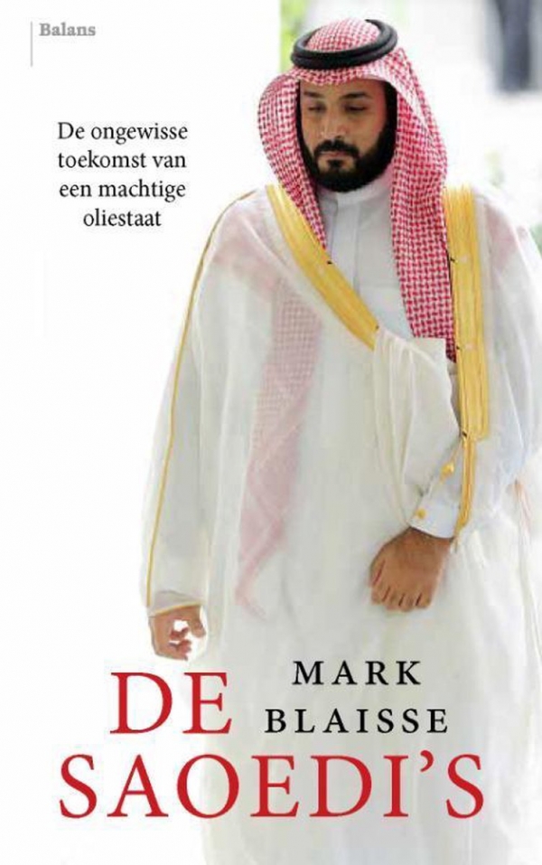mark blaisse,the saudi’s,document,monde arabe,pays-bas,néerlandais,journalisme